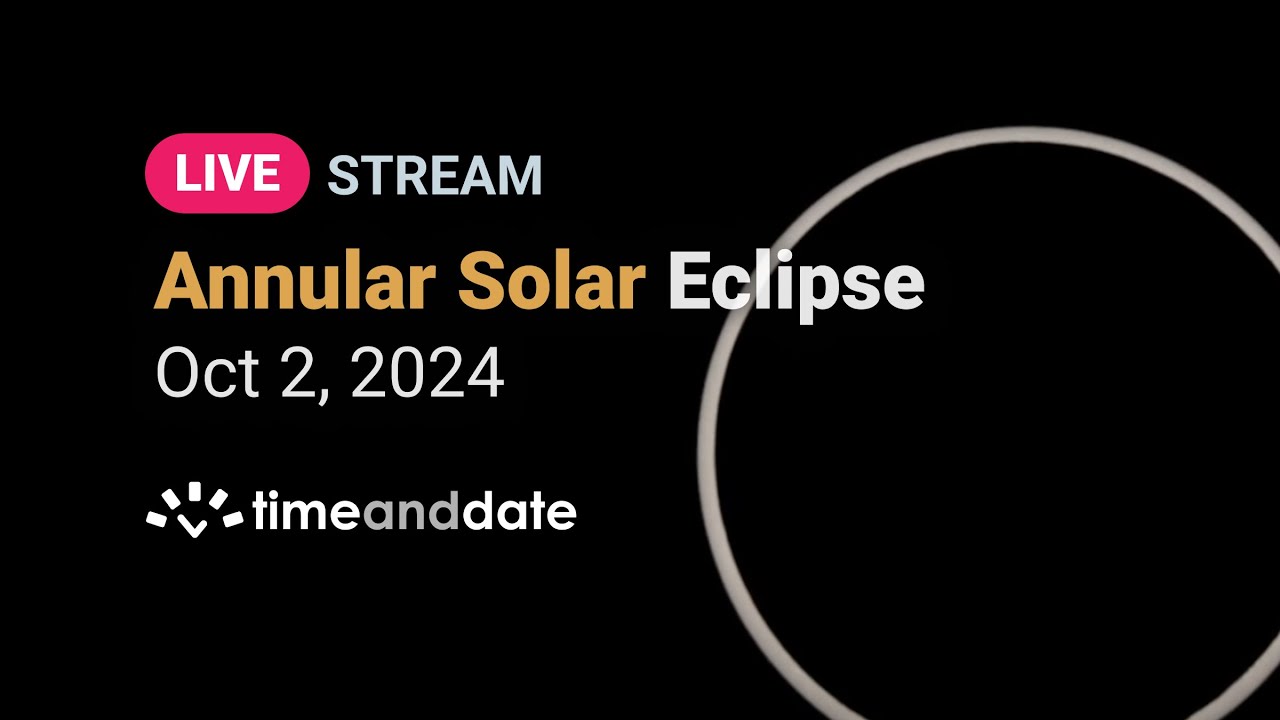 LIVE: Annular Solar Eclipse - October 2, 2024 - YouTube