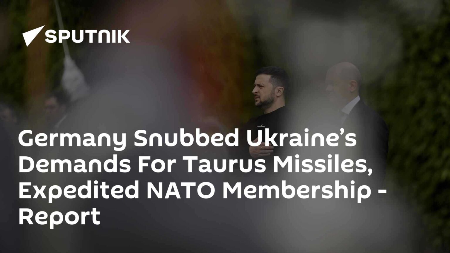 Germany Snubbed Ukraine’s Demands For Taurus Missiles, Expedited NATO Membership - Report