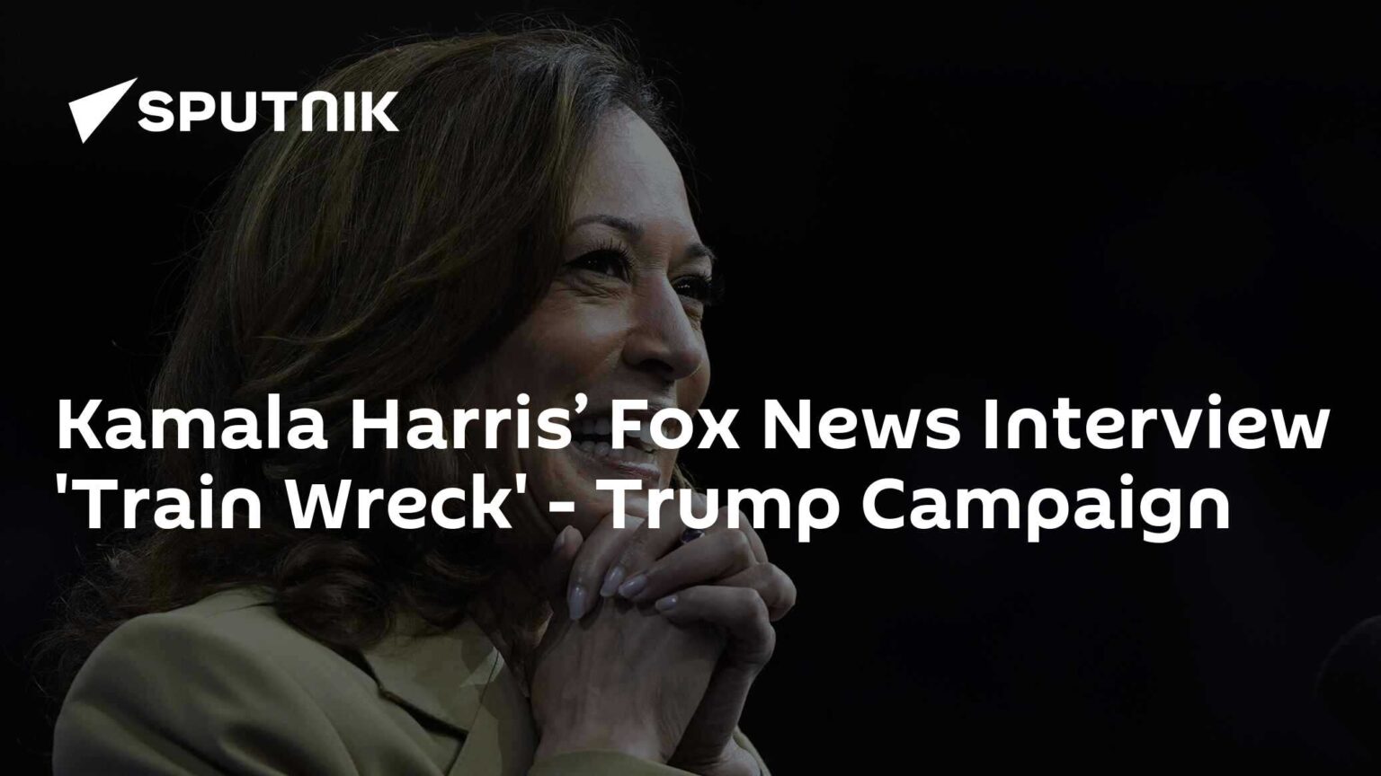 Kamala Harris’ Fox News Interview 'Train Wreck' - Trump Campaign