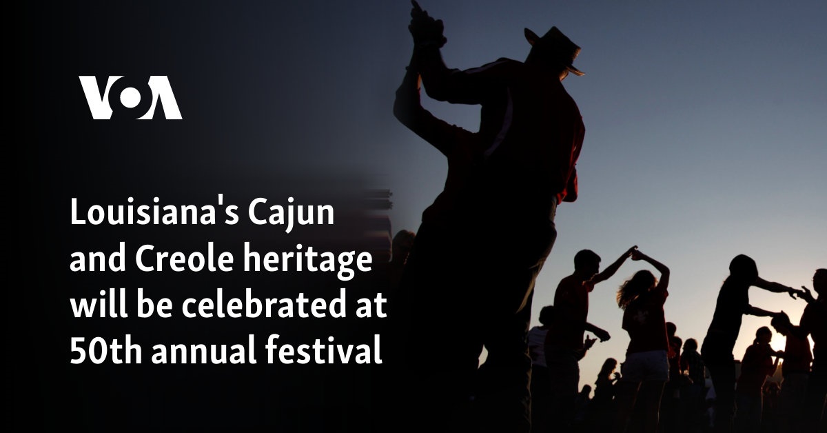 Louisiana's Cajun and Creole heritage will be celebrated at 50th annual festival