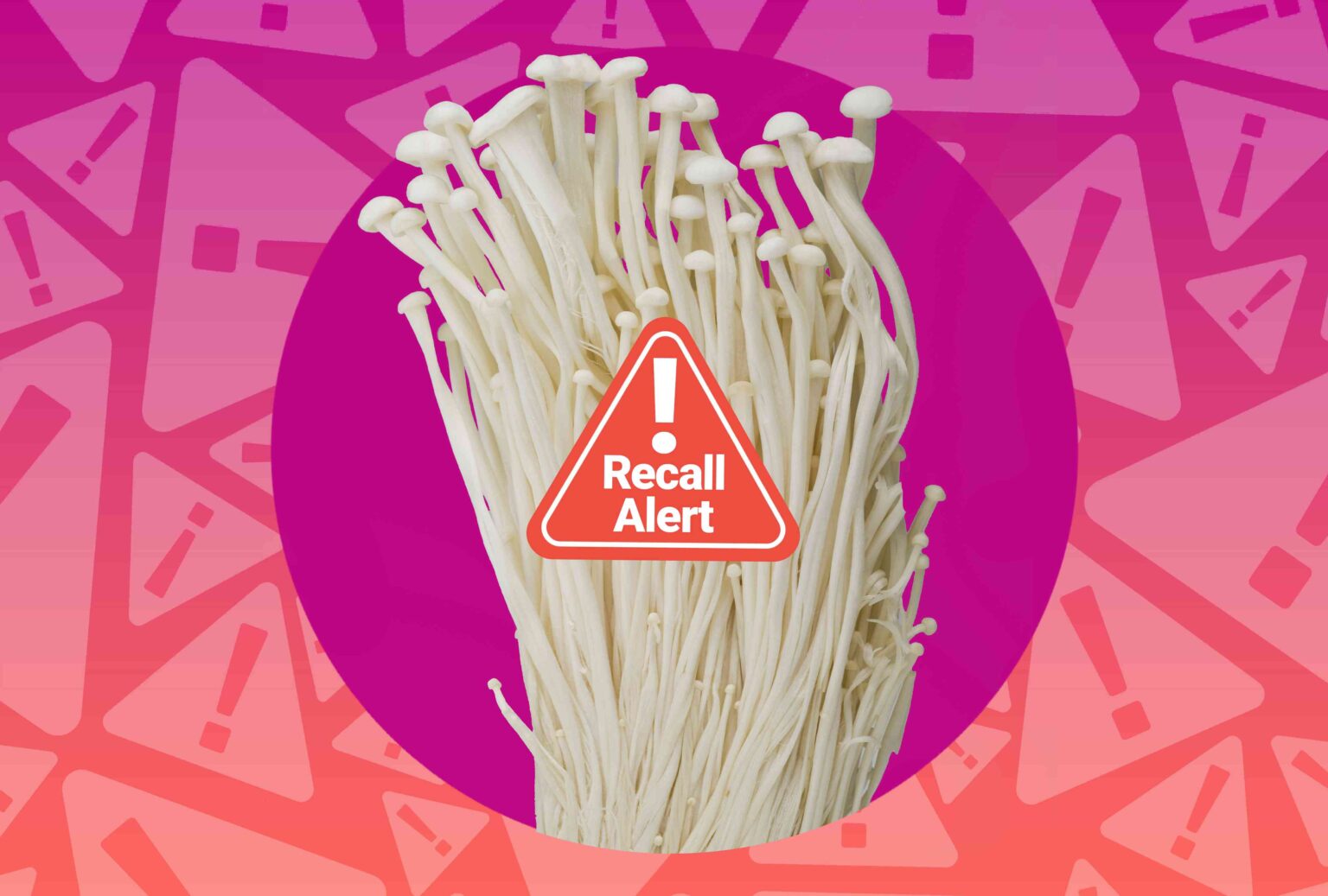 There's a Nationwide Recall on Mushrooms Due to Potential Listeria Contamination